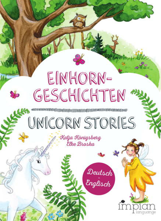 Bild zu Einhorngeschichten / Unicorn Stories von Königsberg, Katja 