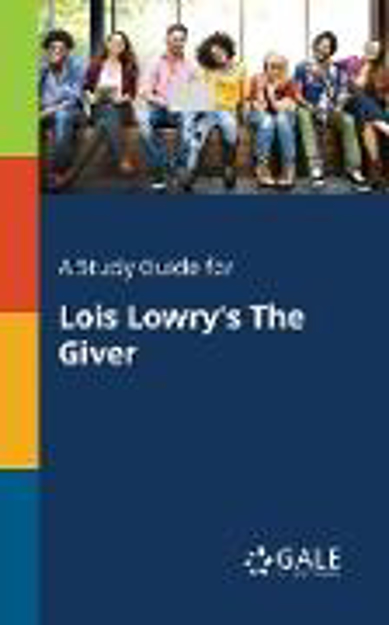 Bild zu A Study Guide for Lois Lowry's The Giver von Gale, Cengage Learning