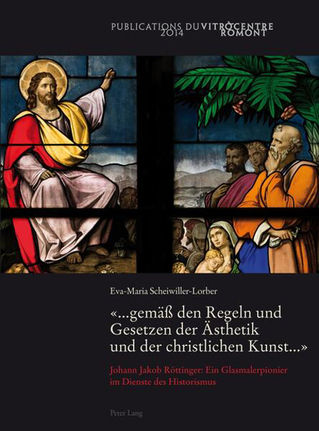 Bild zu «... gemäß den Regeln und Gesetzen der Ästhetik und der christlichen Kunst ...» von Scheiwiller-Lorber, Eva-Maria