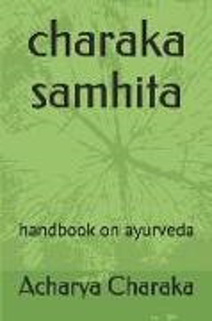 Bild von Charaka Samhita: Handbook on Ayurveda von Charaka, Acharya