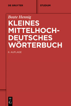 Bild zu Kleines Mittelhochdeutsches Wörterbuch von Hennig, Beate