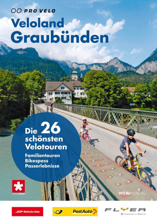 Bild zu Veloland Graubünden von Pro Velo (Hrsg.)