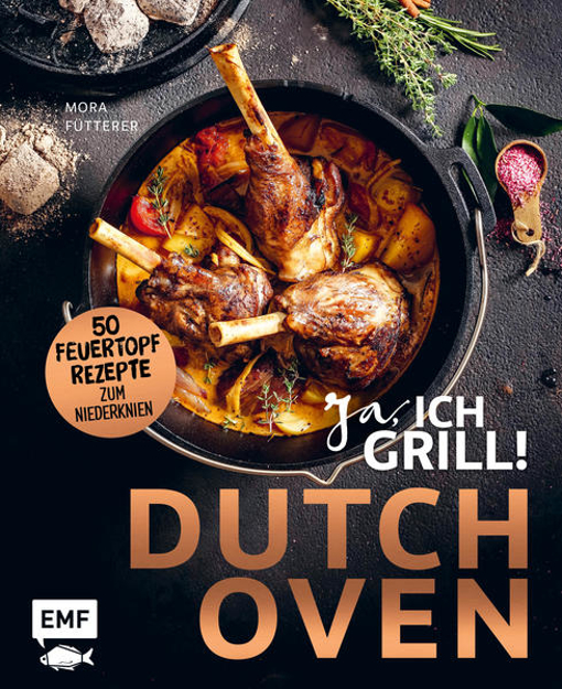 Bild zu Dutch Oven - Ja, ich grill! von Fütterer, Mora