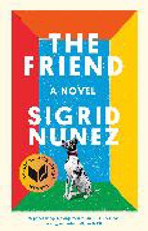 Bild zu The Friend (National Book Award Winner) von Nunez, Sigrid