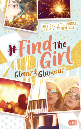 Bild zu Find the Girl - Glanz und Glamour von Connell, Lucy 