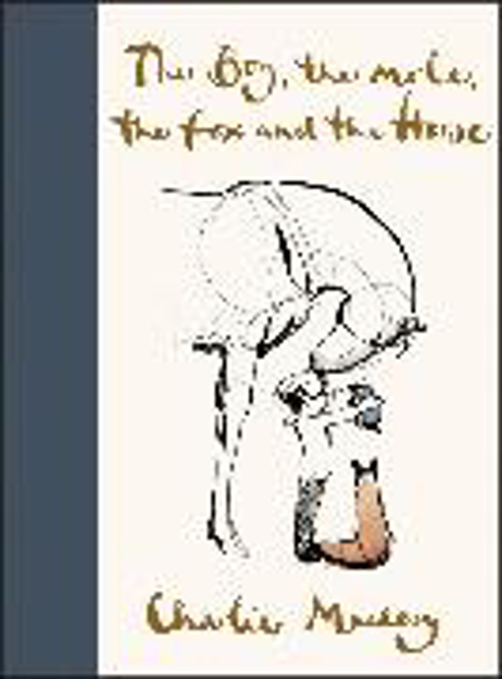 Bild zu The Boy, the Mole, the Fox and the Horse von Mackesy, Charlie