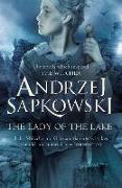 Bild zu The Lady of the Lake von Sapkowski, Andrzej 