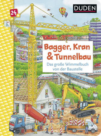 Bild zu Duden 24+: Bagger, Kran und Tunnelbau. Das große Wimmelbuch von der Baustelle von Braun, Christina 