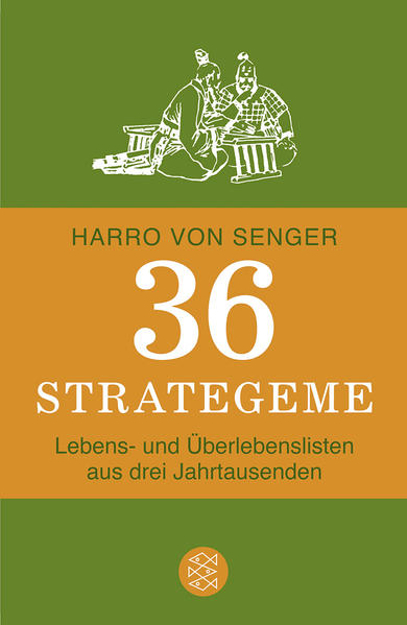 Bild zu 36 Strategeme von Senger, Harro von