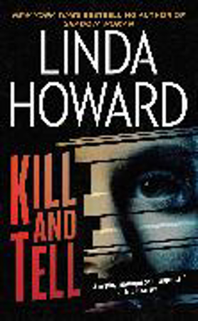 Bild zu Kill and Tell von Howard, Linda