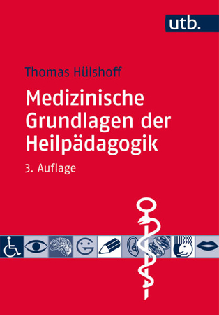 Bild zu Medizinische Grundlagen der Heilpädagogik von Hülshoff, Thomas