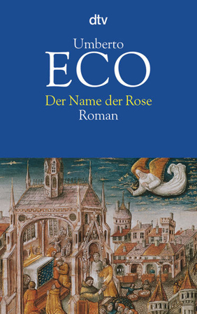 Bild zu Der Name der Rose von Eco, Umberto 