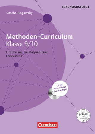 Bild zu Methoden-Curriculum, Einführung, Trainingsmaterial, Checklisten, Klasse 9/10, Kopiervorlagen mit CD-ROM von Rogowsky, Sascha