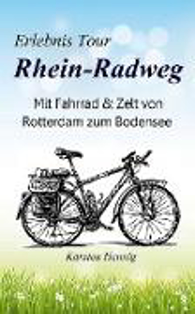 Bild zu Erlebnis Tour Rhein-Radweg (eBook) von Hennig, Karsten