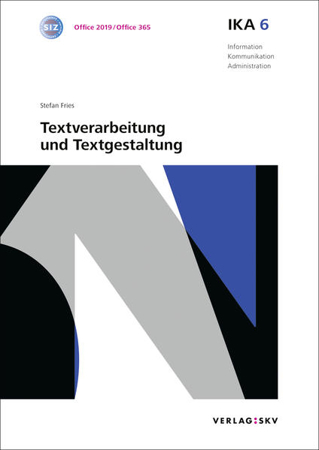 Bild zu IKA 6: Textverarbeitung und Textgestaltung, Bundle ohne Lösungen von Fries, Stefan