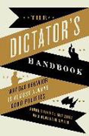 Bild zu The Dictator's Handbook von Smith, Alastair 