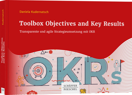 Bild zu Toolbox Objectives and Key Results von Kudernatsch, Daniela