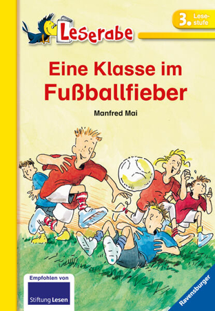 Bild zu Eine Klasse im Fußballfieber - Leserabe 3. Klasse - Erstlesebuch für Kinder ab 8 Jahren von Mai, Manfred 