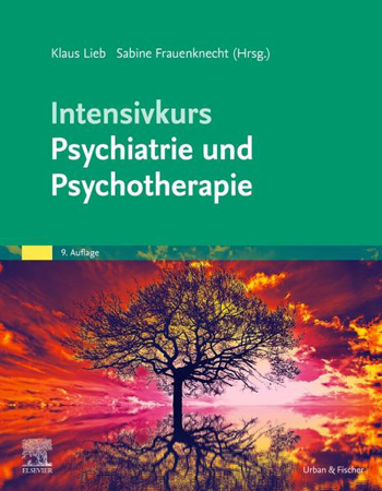 Bild zu Intensivkurs Psychiatrie und Psychotherapie von Lieb, Klaus (Hrsg.) 