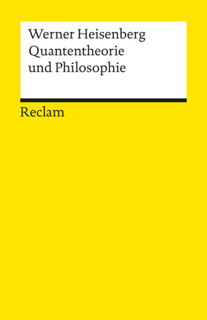 Bild zu Quantentheorie und Philosophie von Heisenberg, Werner 
