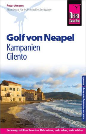 Bild zu Reise Know-How Reiseführer Golf von Neapel, Kampanien, Cilento von Amann, Peter
