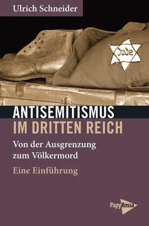 Bild zu Antisemitismus im Dritten Reich von Schneider, Ulrich