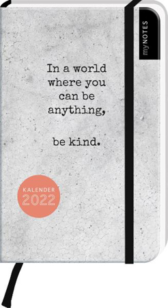 Bild zu myNOTES Buchkalender In a world you can be anything, be kind. DIN A6 2022