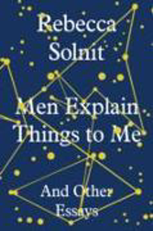 Bild zu Men Explain Things to Me von Solnit, Rebecca