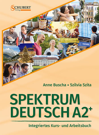 Bild zu Spektrum Deutsch A2+: Integriertes Kurs- und Arbeitsbuch für Deutsch als Fremdsprache von Buscha, Anne 