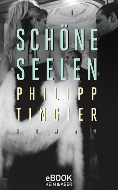Bild zu Schöne Seelen (eBook) von Tingler, Philipp