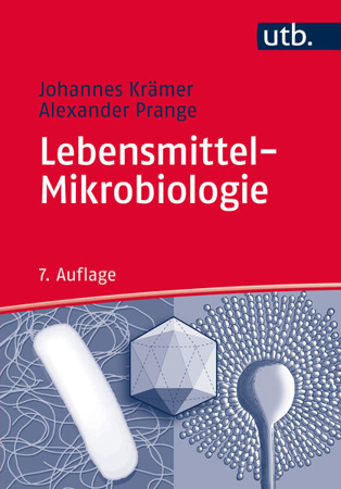 Bild zu Lebensmittel-Mikrobiologie von Krämer, Johannes 