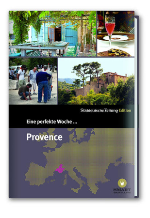 Bild zu Eine perfekte Woche... in der Provence von Smart Travelling print UG (Hrsg.)