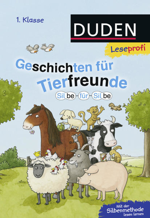Bild zu Duden Leseprofi - Silbe für Silbe: Geschichten für Tierfreunde (1. Klasse) von Schulze, Hanneliese 