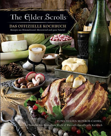 Bild zu The Elder Scrolls: Das offizielle Kochbuch: Rezepte aus Himmelsrand, Morrowind und ganz Tamriel von Monroe-Cassel, Chelsea 
