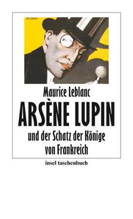Bild zu Arsène Lupin und der Schatz der Könige von Frankreich von Leblanc, Maurice 