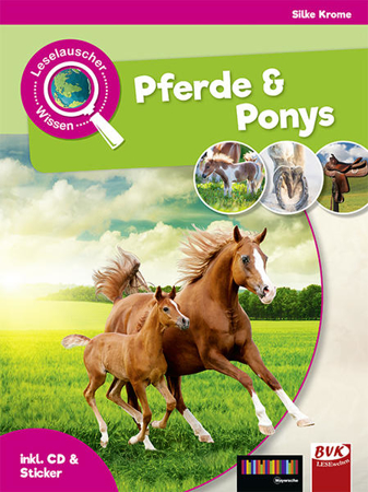 Bild zu Leselauscher Wissen: Pferde und Ponys (inkl. CD & Stickerbogen) von Krome, Silke