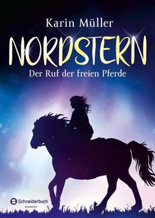 Bild zu Nordstern - Der Ruf der freien Pferde von Müller, Karin
