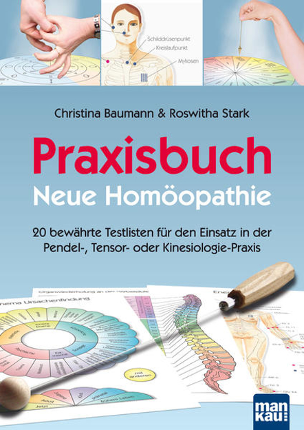 Bild zu Praxisbuch Neue Homöopathie von Baumann, Christina 