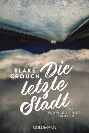 Bild zu Die letzte Stadt von Crouch, Blake 