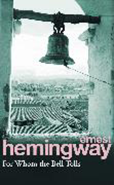 Bild zu For Whom the Bell Tolls von Hemingway, Ernest