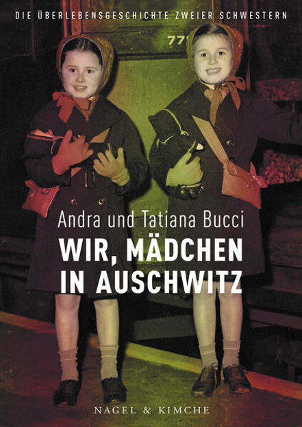 Bild zu Wir, Mädchen in Auschwitz von Bucci, Andra 