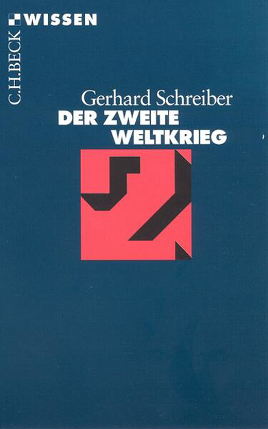 Bild zu Der zweite Weltkrieg von Schreiber, Gerhard