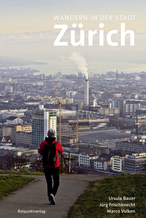 Bild zu Wandern in der Stadt Zürich von Bauer, Ursula 