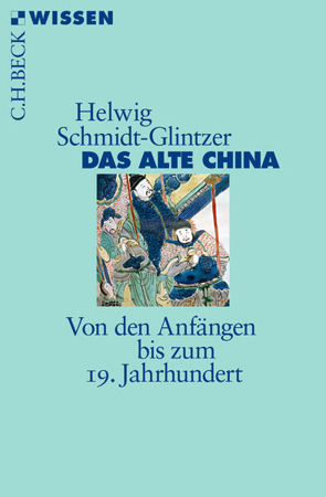Bild zu Das alte China von Schmidt-Glintzer, Helwig