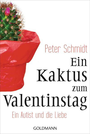 Bild zu Ein Kaktus zum Valentinstag von Schmidt, Peter