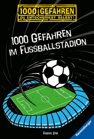 Bild zu 1000 Gefahren im Fußballstadion von Lenk, Fabian 