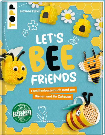 Bild zu Let's Bee Friends von Pypke, Susanne