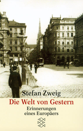 Bild zu Die Welt von Gestern - Gesammelte Werke in Einzelbänden von Zweig, Stefan