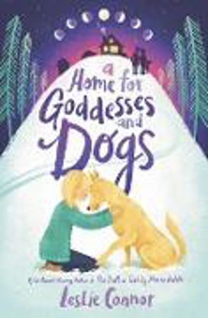 Bild zu A Home for Goddesses and Dogs von Connor, Leslie