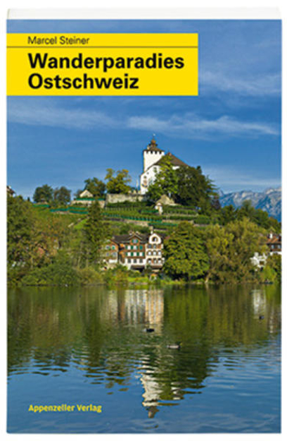 Bild zu Wanderparadies Ostschweiz von Steiner, Marcel
